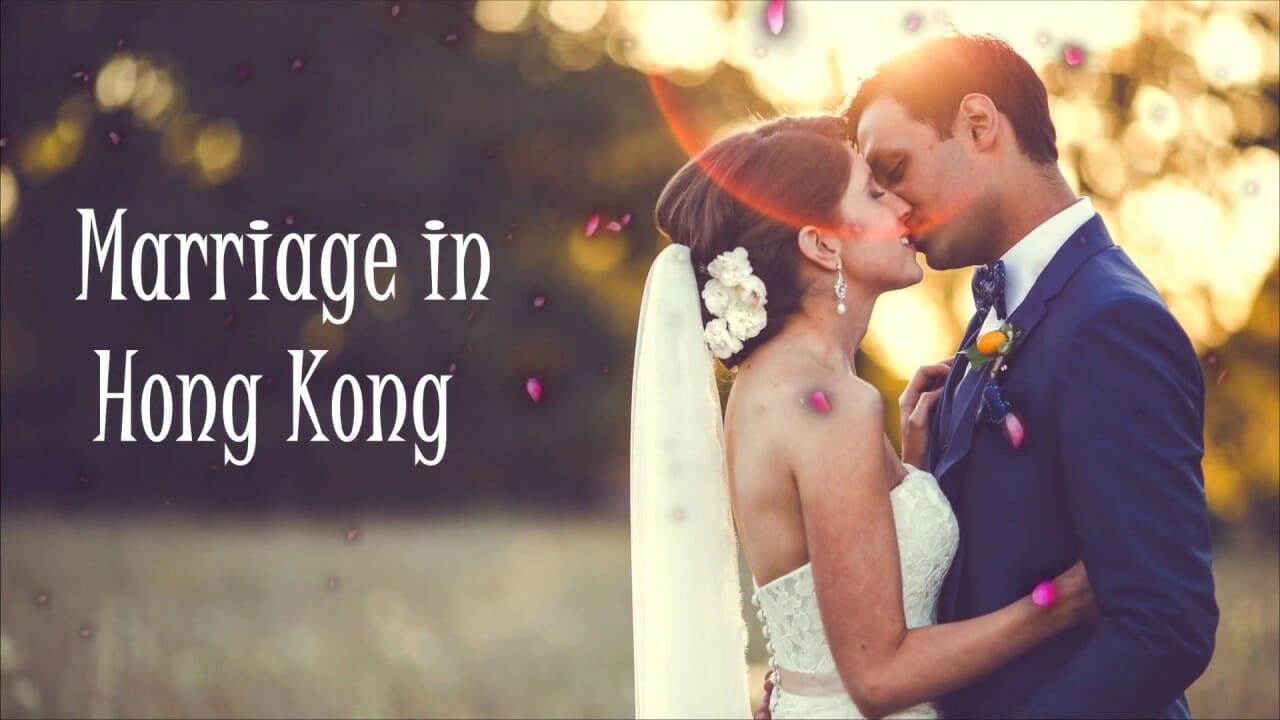 How to Get Married in Hong Kong - Marriage in Hong Kong